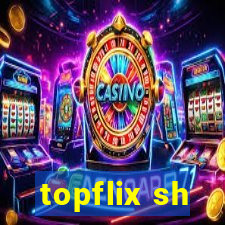 topflix sh